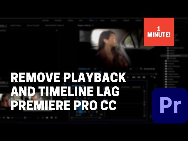 Fix playback lag while editing - Premiere Pro CC 2021