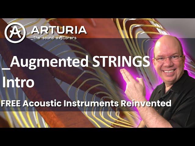 Let's Play ARTURIA Augmented Strings Intro