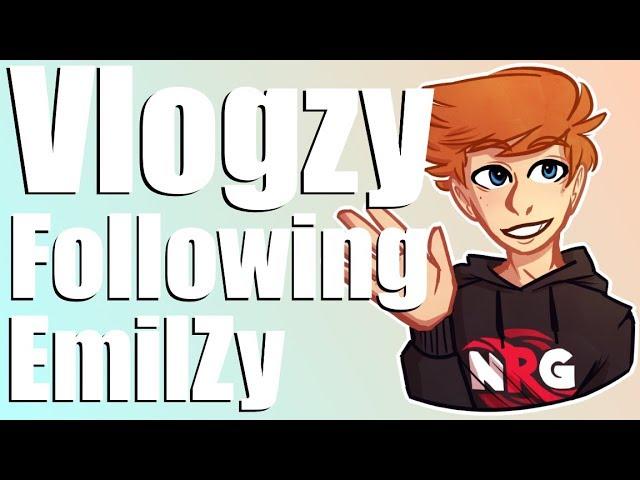 Vlogzy: A Day Following EmilZy