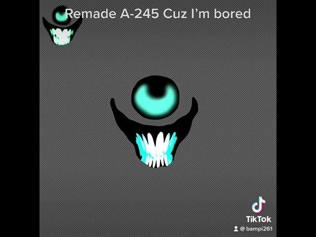 Remade A-245 Lol