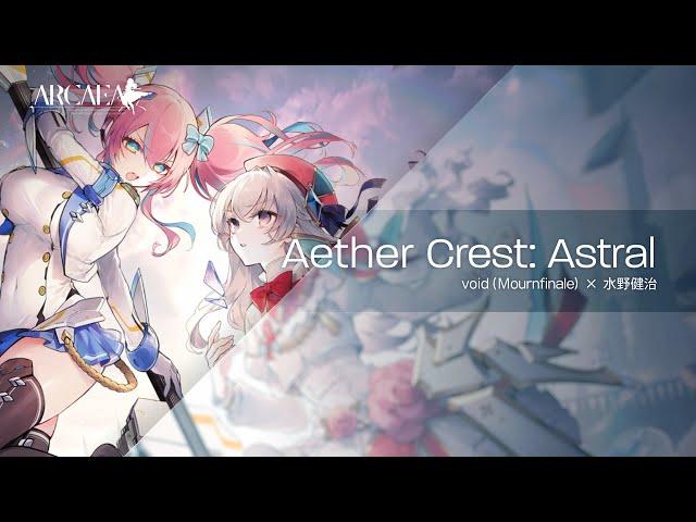 Aether Crest: Astral - void (Mournfinale) × 水野健治 | Arcaea