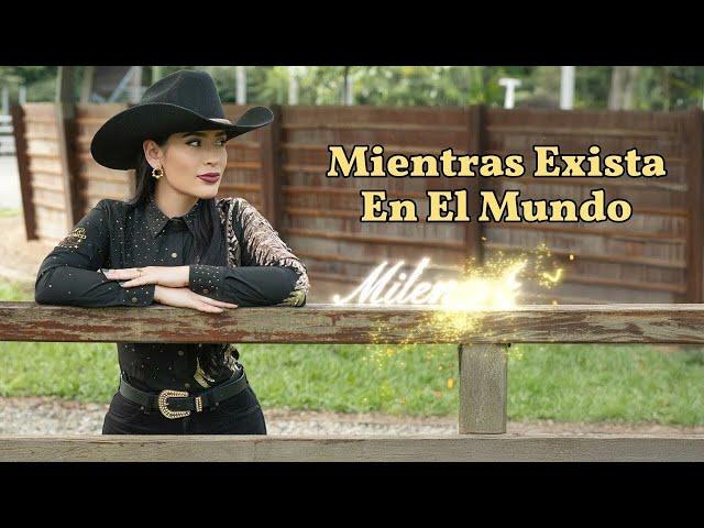 Milena Benites - Mientras Exista en el Mundo (Letra)