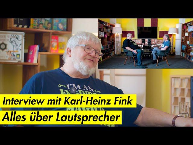 HiFi Wissen: Alles was Du über Lautsprecher wissen musst - Interview mit Karl-Heinz Fink