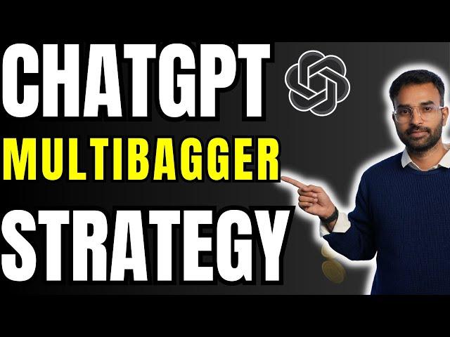 ChatGPT Multibagger Strategy | Identify Multibagger Stocks