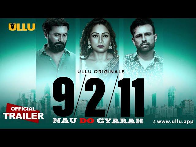 9 2 11 | Nau Do Gyarah | Part - 01 | Official Trailer | Ullu Originals | Releasing on : 21st May