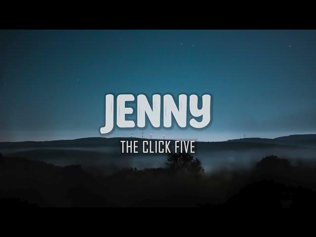 The Click Five - Jenny (Lyrics)