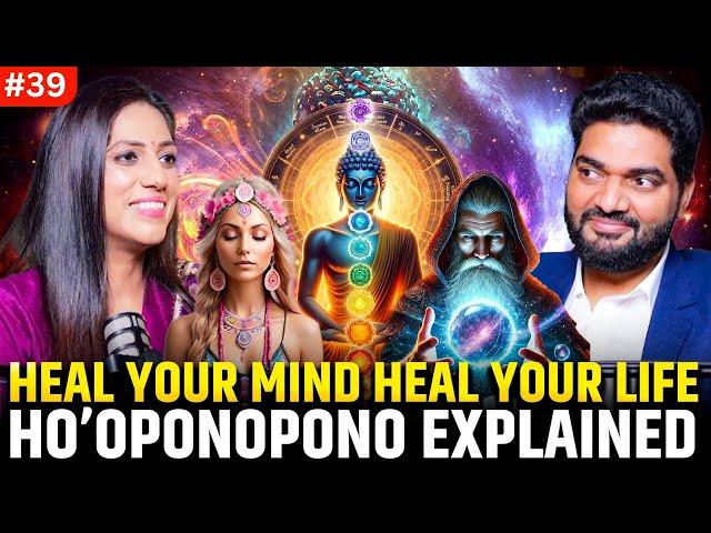 Manifest Anything with Advanced Ho'oponopono: Heal Your Mind, Change Your Life @DrKarishmaAhuja