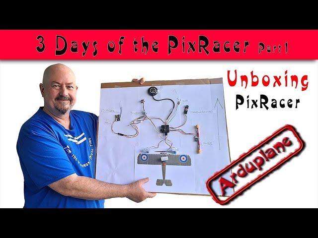 01 Unboxing: 3 days of the PixRacer. Part 1 Unboxing the mRo PixRacer R15 M8N combo