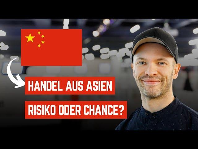 Handel aus Asien: RISIKO oder CHANCE? mit Joel Kacmarek