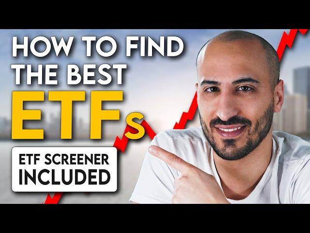 How to Find the BEST ETFs -Easy Step-By-Step Guide