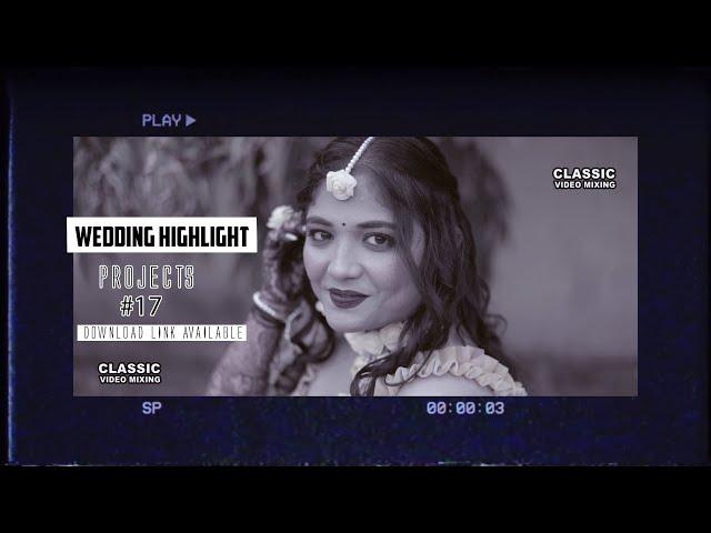 Download Link Availavle | Best Wedding Highlight 2024 | New Trending Highlight | Remix Highlight