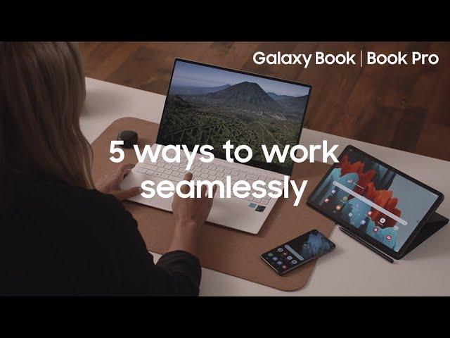 5 ways the Galaxy Book works seamlessly with your Samsung smartphone