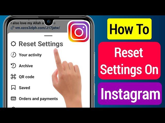 How To Reset Settings On Instagram (Update 2023) || Instagram New Feature