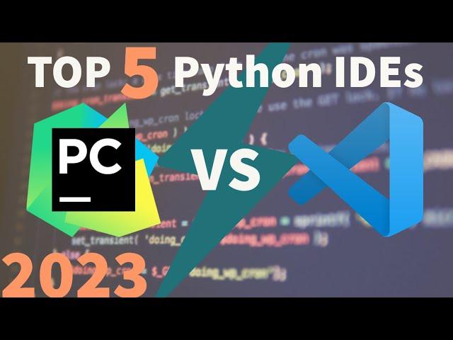 The Best Python IDEs 2023