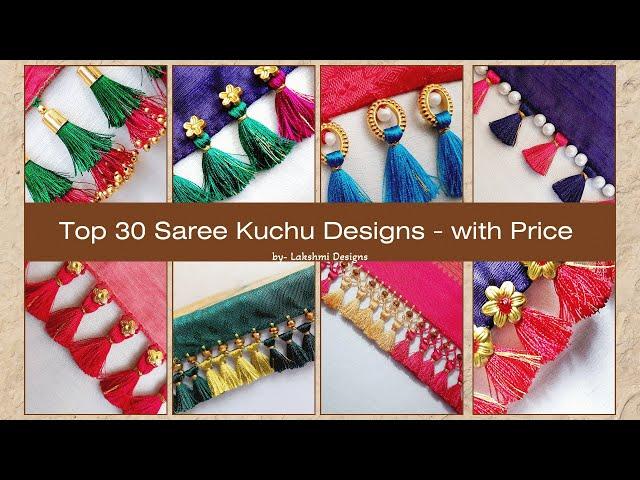 30 Gorgeous Saree Kuchu Designs You Need to See! | Best Saree Tassels with Prices! #lakshmidesigns