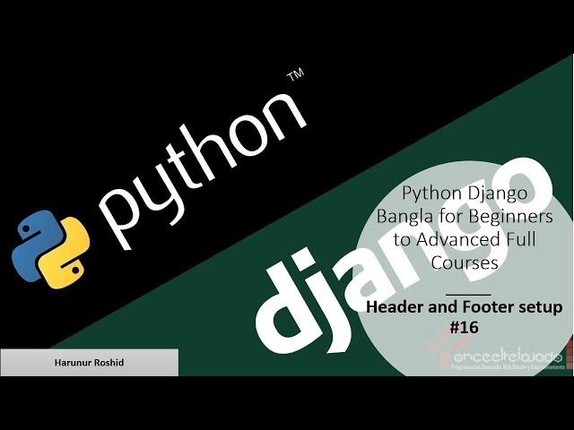 16. Django Bangla Tutorial | Header and Footer use in Django HTML Template (Fix Header & Footer)