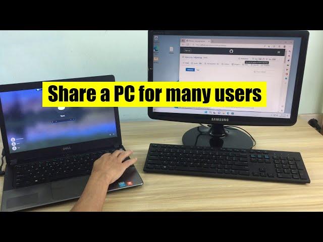 Share a PC for multiple users at the same time