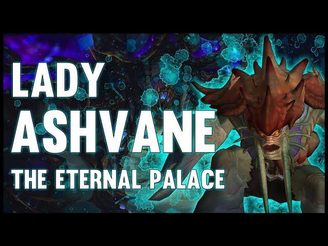 Lady Ashvane - The Eternal Palace - 8.2 PTR - FATBOSS