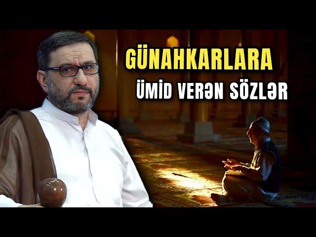 Bu xütbədən sonra həyatınız və düşüncəniz dəyişəcək | Hacı Şahin | Allah haqqında səhv düşüncə