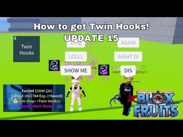 How to get the new sword / Twin Hooks! (UPDATE 15) | Blox Fruit