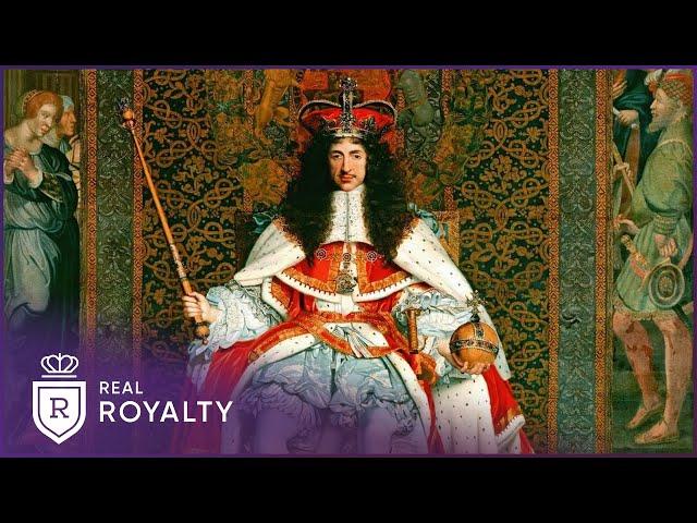 The Return Of The Exiled King Charles II | Game Of Kings | Real Royalty