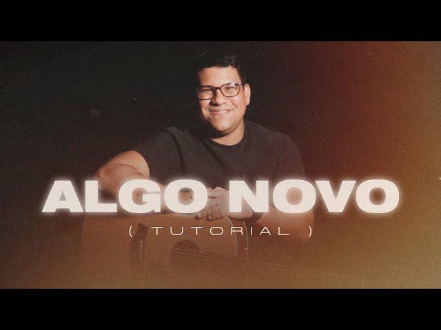 Algo Novo (Tutorial) | André Martins