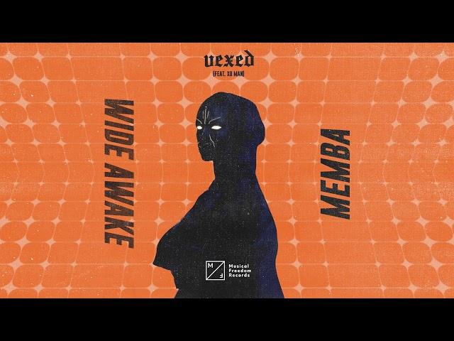 MEMBA & WiDE AWAKE - Vexed ft. Xo Man (Official Visualizer)