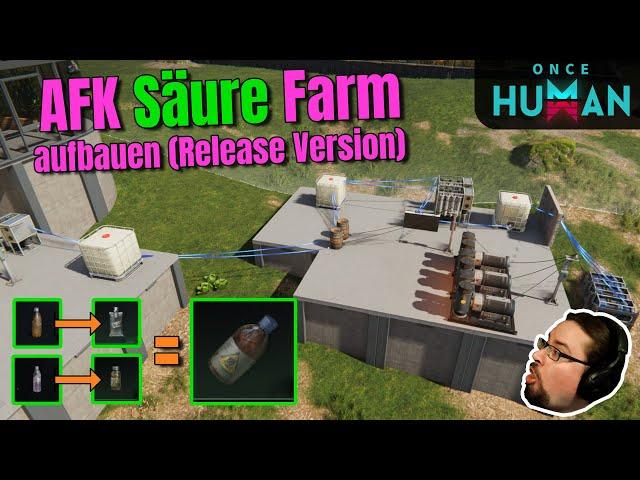 Once Human | AFK Säure Farm aufbauen (Release Version) | Guide