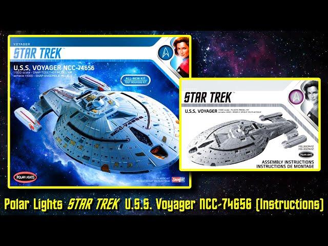 Polar Lights STAR TREK Voyager U.S.S. Voyager NCC-74656 (Model Kit Instructions)