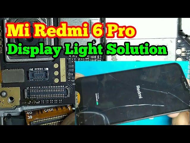 Mi Redmi 6 Pro | Display Light Solution | Water Damaged | Prime Telecom |