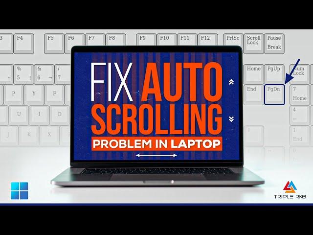 Fix auto Scrolling ( Down/ Up) problem in laptop || Simple & Easy method ||