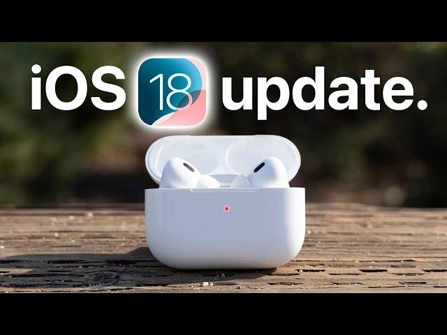 iOS 18 - AirPods Update All New Features You NEED to Know!