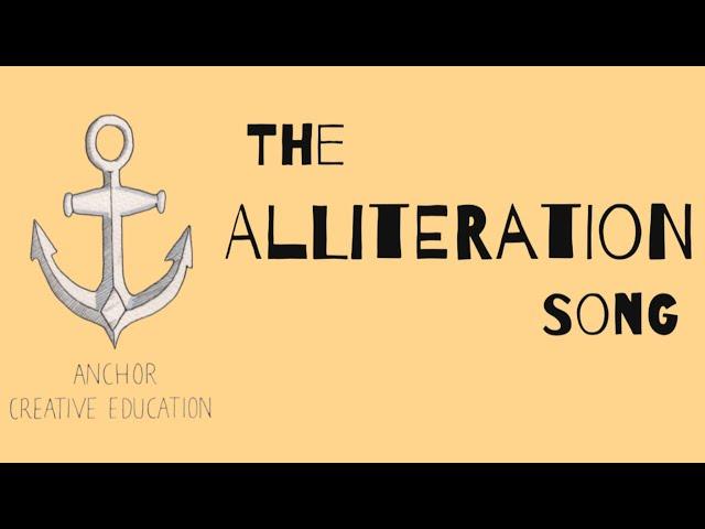 The Alliteration Song