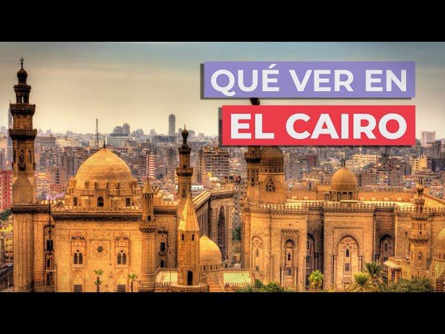 Qué ver en El Cairo  | 10 lugares imprescindibles