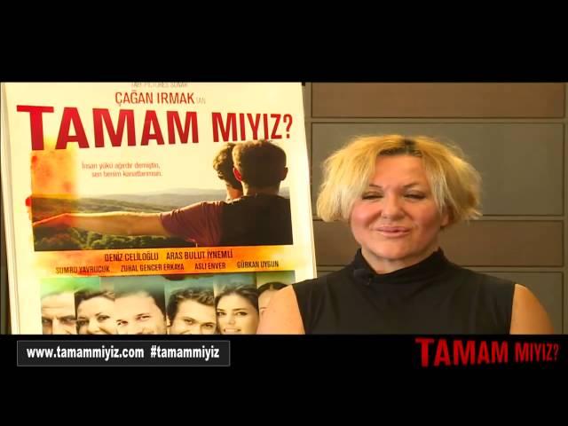 Sumru Yavrucuk, "Tamam Mıyız?" Filmini Anlatıyor!