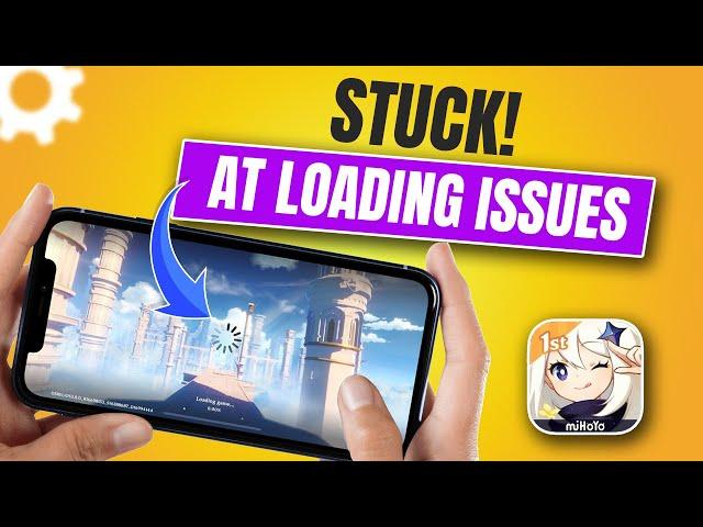 How to Fix Genshin Impact Stuck at Loading Screen on iPhone | Loading Screen Not Responding