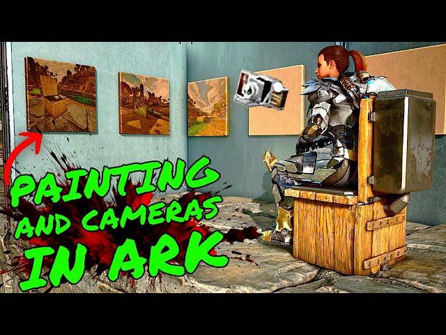 How to PROPERLY use the CAMERA and PAINTINGS In Ark Survival Ascended!!!