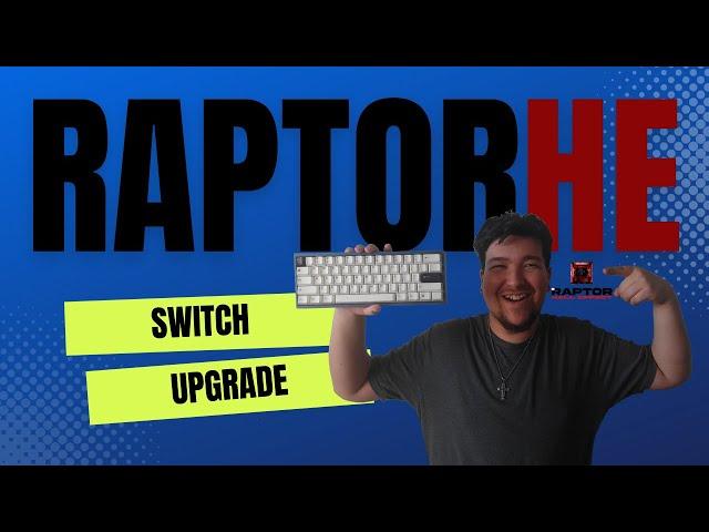 RaptorHE upgrade for Wooting60HE