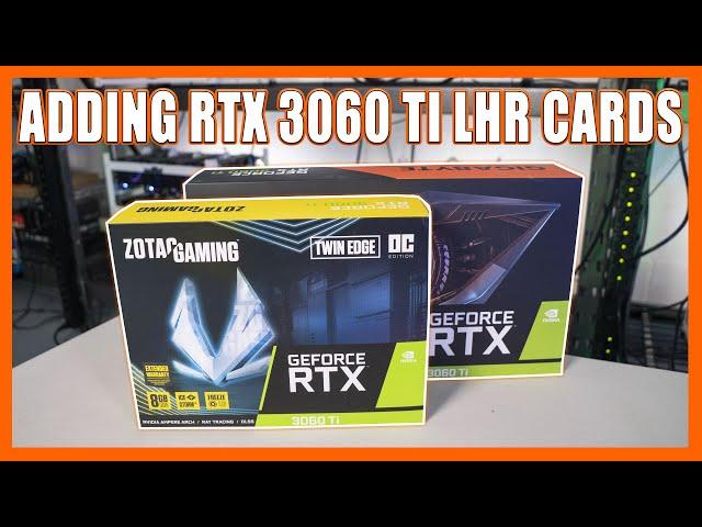 Adding More Nvidia RTX 3060 Ti LHR Graphics Cards to the Mining Bunker!