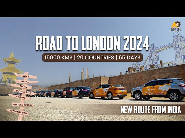 Road to London 2024 | Cross Border Expedition | Self Drive | Road Trip | India to London by Road