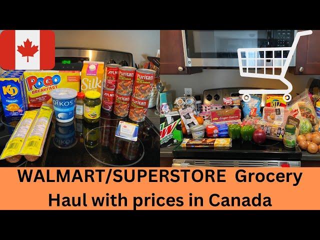 WALMART/SUPERSTORE Grocery haul with Prices in Canada