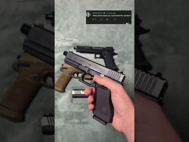 “What’s the best Starter Airsoft Pistol?”