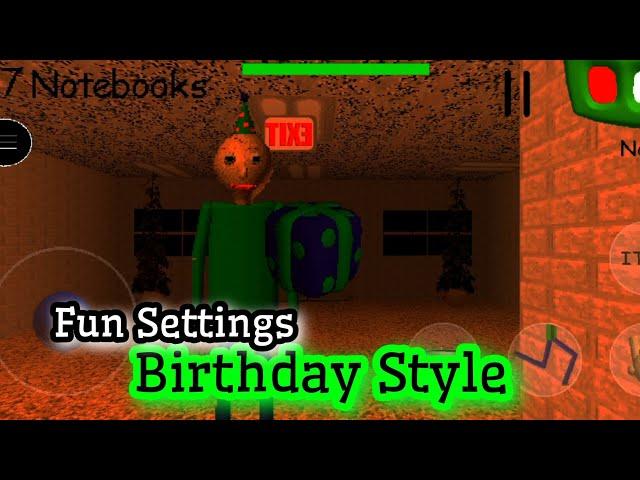 Baldi's Basics Birthday Style Fun Settings! (Mobile Mod Menu)