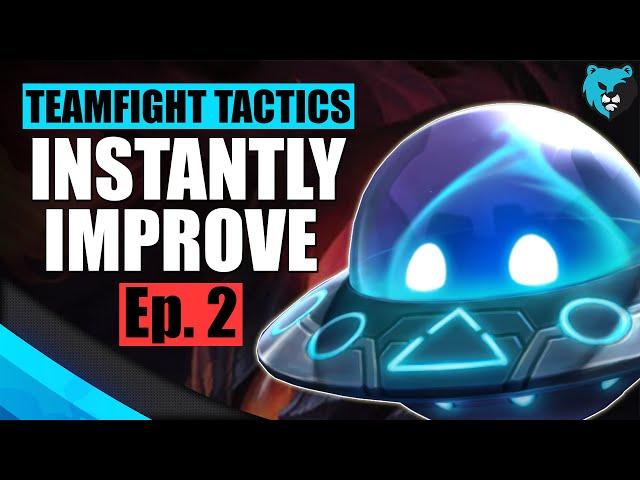8 Tips to INSTANTLY Improve at Teamfight Tactics TFT