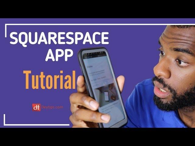 How To Use The Squarespace Mobile Phone App | Edit Squarespace On Phone | Squarespace mobile editor