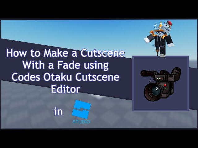 How to Make a Cutscene With a Fade