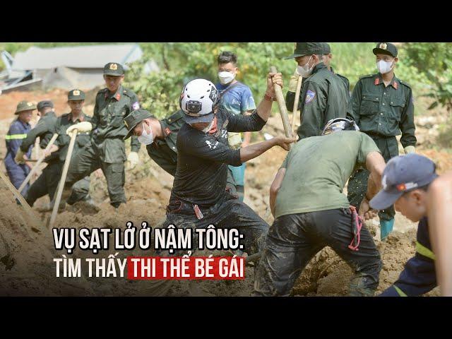 Vụ sạt lở ở Nậm Tông: Tìm thấy thi thể bé gái