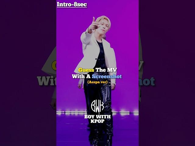 Guess the MV with a screenshot #kpop #kpopshorts #aespa #fyp #viral