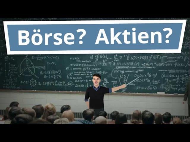 In 10 min. mehr über Börse & Aktien verstehen als 90% aller Menschen