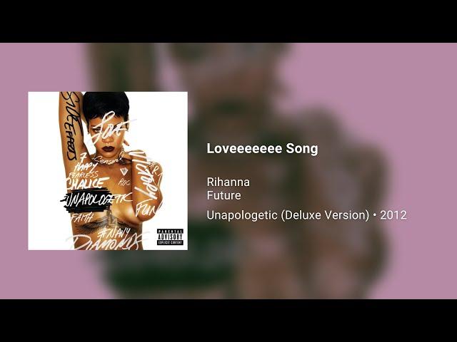 Rihanna - Loveeeeeee Song ft. Future (432Hz)